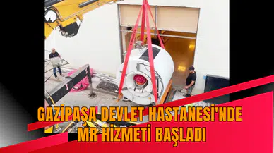 Gazipaşa Devlet Hastanesi'nde MR hizmeti başladı