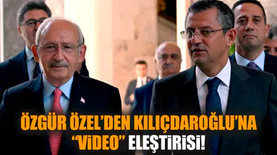 Özgür Özel’den Kılıçdaroğlu’na “video” eleştirisi!