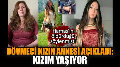 Hamas’ın öldürdüğü söylenen dövmeci kızın annesinden açıklama