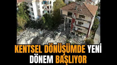 Kentsel dönüşümde yepyeni bir dönem kapıda!