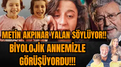 Metin Akpınar'ın söylediği her şey yalan çıktı! Kızından açıklamalar