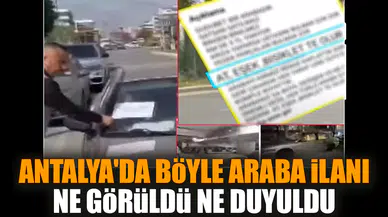 Antalya'da böyle araba ilanı ne görüldü ne duyuldu