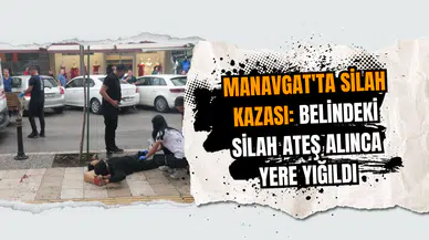 Manavgat'ta Silah Kazası: Belindeki Silah Ateş Alınca Yere Yığıldı