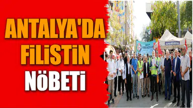 Antalya'da Filistin nöbeti