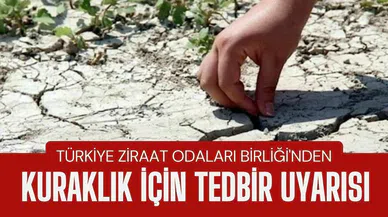 Kuraklık için tedbir uyarısı