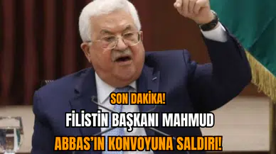 Son Dakika! Filistin Başkanı Mahmud Abbas’ın Konvoyuna Saldırı!