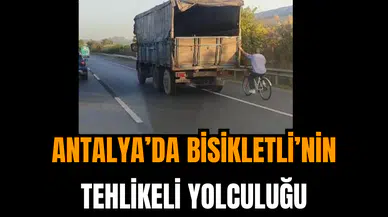 Antalya’da Bisikletli’nin Tehlikeli Yolculuğu