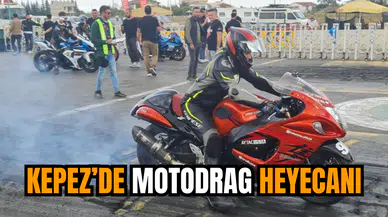 Kepez’de Motodrag Heyecanı