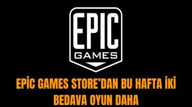 Epic Games Store’dan bu hafta iki bedava oyun daha