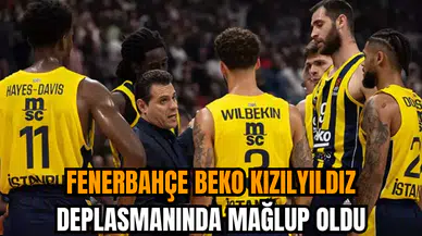 Fenerbahçe Beko Kızılyıldız deplasmanında mağlup oldu