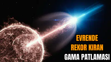 Evrende rekor kıran gama patlaması