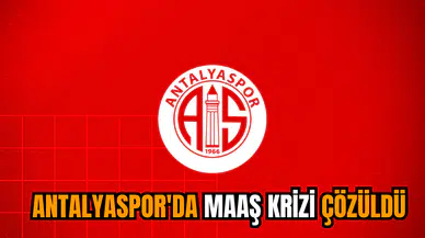 Antalyaspor'da maaş krizi çözüldü