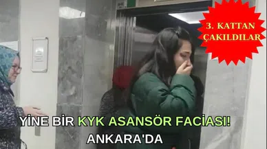 Yine bir KYK asansör faciası! Ankara'da 3. kattan çakıldılar