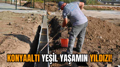 Konyaaltı yeşil yaşamın yıldızı!
