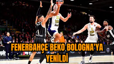 Fenerbahçe Beko Bologna'ya yenildi