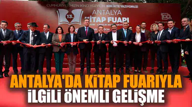 Antalya'da kitap fuarıyla ilgili önemli gelişme