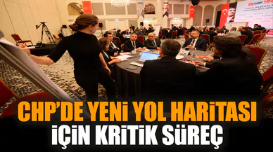 CHP’de yeni yol haritası için kritik süreç
