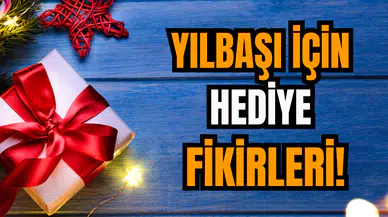 Yılbaşı için hediye fikirleri!