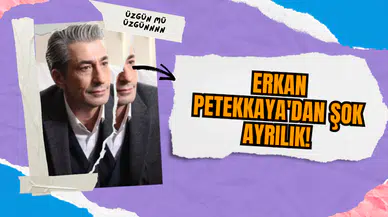Erkan Petekkaya'dan şok ayrılık!