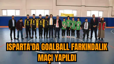 Isparta'da goalball farkındalık maçı yapıldı