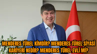 Menderes Türel kimdir? Menderes Türel siyasi kariyeri nedir? Menderes Türel evli mi?