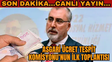 Son dakika! Asgari Ücret Tespit Komisyonu'nun İlk Toplantısı