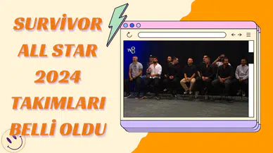 Survivor All Star 2024 Takımları Belli Oldu