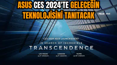 ASUS CES 2024'te geleceğin teknolojisini tanıtacak