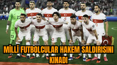 Milli futbolcular hakem saldırısını kınadı