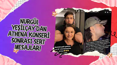 Nurgül Yeşilçay’dan Athena Konseri Sonrası Sert Mesajlar!