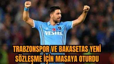 Trabzonspor ve Bakasetas yeni sözleşme için masaya oturdu