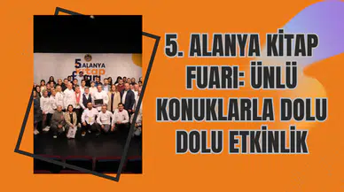 5. Alanya Kitap Fuarı: Ünlü Konuklarla Dolu Dolu Bir Etkinlik