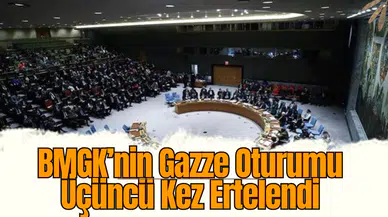 BMGK’nin Gazze Oturumu Üçüncü Kez Ertelendi