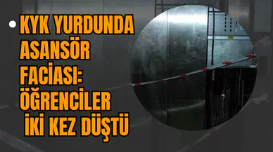 KYK Yurdunda Asansör Faciası: Öğrenciler İki Kez Düştü