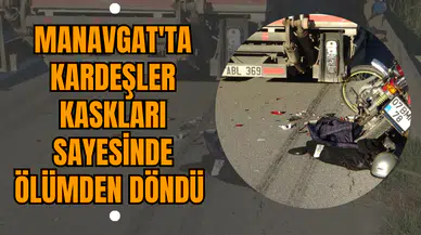 Manavgat'ta Kardeşler Kaskları Sayesinde Ölümden Döndü 