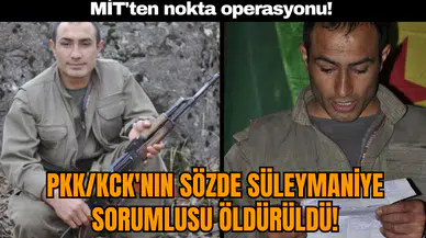 MİT'ten nokta operasyonu! P*K/K*K'nın sözde Süleymaniye sorumlusu öldürüldü