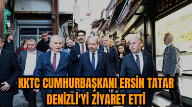 KKTC Cumhurbaşkanı Ersin Tatar Denizli'yi ziyaret etti