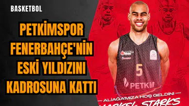 Petkimspor Fenerbahçe'nin eski yıldızını kadrosuna kattı