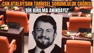 Can Atalay'dan tarihsel sorumluluk çağrısı: Bir kırılma anındayız 