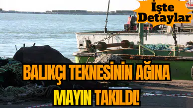 Balıkçı Teknesinin Ağına Mayın Takıldı!