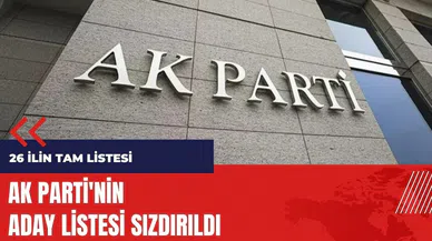 AK Parti'nin aday listesi sızdı!