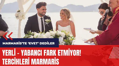 Yerli - yabancı fark etmiyor! Tercihleri Marmaris