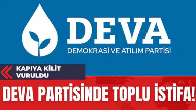 Deva Partisinde Toplu İstifa!