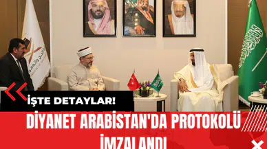 Diyanet Arabistan'da Protokolü İmzalandı