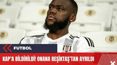 KAP'A bildirildi! Onana Marsilya yolcusu