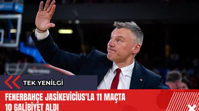 Fenerbahçe Jasikevicius'la 11 maçta 10 galibiyet aldı