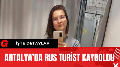Antalya’da Rus Turist Kayboldu