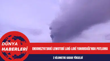 Endonezya’daki Lewotobi Laki-Laki Yanardağı’nda patlama