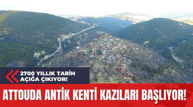 Attouda Antik Kenti Kazıları Başlıyor: 2700 Yıllık Tarih Açığa Çıkıyor!