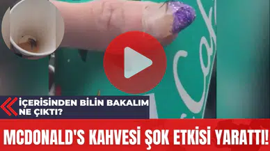 Mcdonald's Kahvesi Şok Etkisi Yarattı! İçerisinden Bilin Bakalım Ne Çıktı?